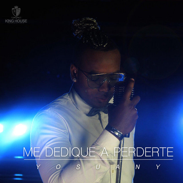 Yosuany - Me Dedique a Perderte